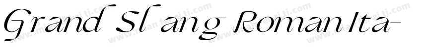 GrandSlang Roman Ita字体转换